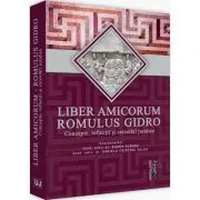 Liber Amicorum Romulus Gidro. Concepte, reflectii si cercetari juridice de Eugen Huruba