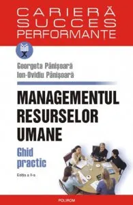 Managementul resurselor umane. Ghid practic de Ion-Ovidiu Panisoara