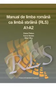 Manual de limba romana ca limba straina A1-A2 de Ioana Sonea