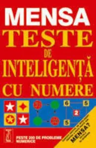 Mensa. Teste de inteligenta cu numere de Harold Gale