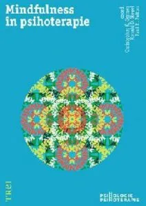 Mindfulness in psihoterapie de Ronald D. Siegel