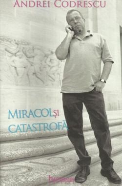 Miracol și catastrofă