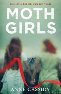 Moth Girls de Anne Cassidy