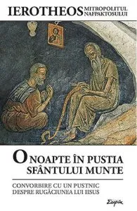 O noapte in pustia Sfantului Munte de Ierotheos Vlachos