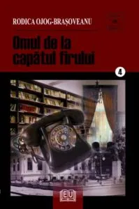 Omul de la capatul firului de Rodica Ojog-Brasoveanu
