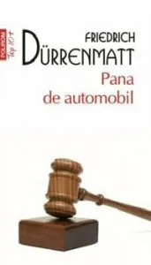 Pana de automobil de Friedrich Duerrenmatt