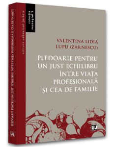 Pledoarie pentru un just echilibru între viața profesională și cea de familie