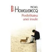 Posibilitatea unei insule. Top 10  de Michel Houellebecq