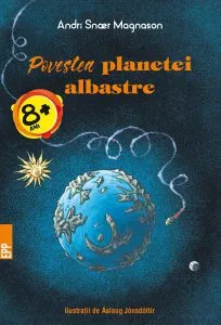 Povestea planetei albastre de Andri Snaer Magnason