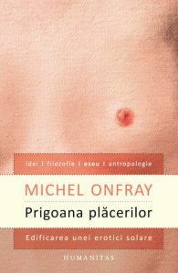 Prigoana placerilor. Edificarea unei erotici solare