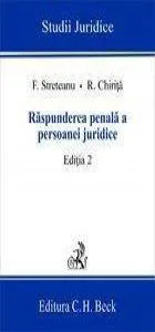 Raspunderea penala a persoanei juridice. Editia 2