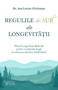 Regulile de aur ale longevității