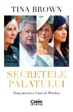 Secretele Palatului de Tina Brown