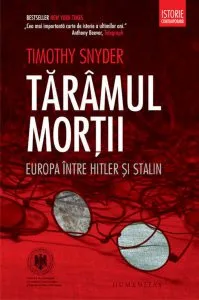 Taramul mortii. Europa intre Hitler si Stalin