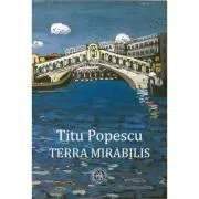 Terra mirabilis de Titu Popescu