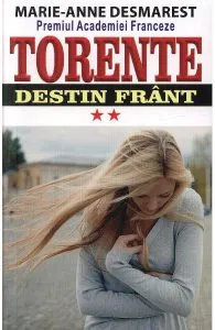 Torente Vol.2: Destin frant de Marie-Anne Desmarest