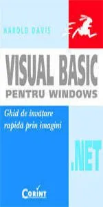 Visual Basic.Net pentru Windows - Ghid de invatare rapida prin imagini