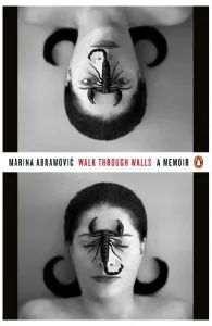Walk Through Walls. A Memoir de Marina Abramovic