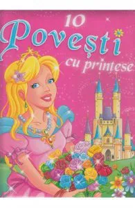 10 povesti cu printese