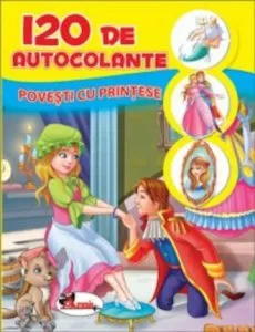120 de autocolante - Povesti cu printese
