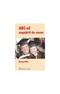 ABC-ul angajării de succes