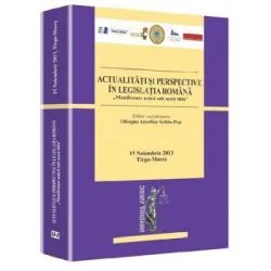 Actualitati si perspective in legislatia romana de Olimpiu Sabau-Pop