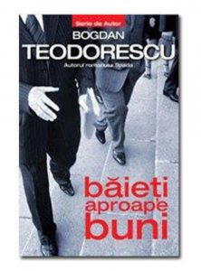 Baieti aproape buni