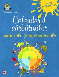 Calendarul sarbatorilor nationale si internationale