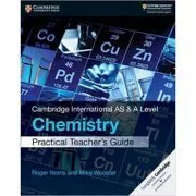 Cambridge International AS & A Level Chemistry Practical Teacher's Guide de Roger Norris