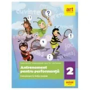 Comunicare in limba romana. Antrenament pentru performanta. Clasa a 2-a de Daniela Berechet