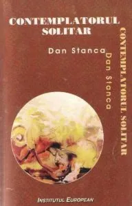Contemplatorul solitar de Dan Stanca