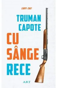 Cu sange rece de Truman Capote