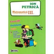 Culegere de Matematica pentru clasa a 3-a. Exercitii, probleme, teste