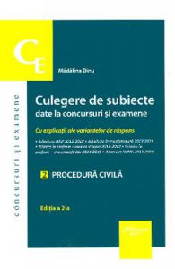Culegere de subiecte date la concursuri si examene: Procedura civila Ed.2- Madalina Dinu