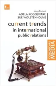Current trends in international public relations de Sue Wolstenholme