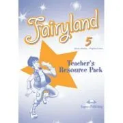 Curs limba engleza Fairyland 5 Material aditional pentru profesor de Virginia Evans
