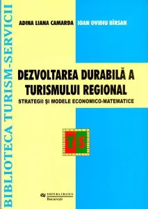 Dezvoltarea durabila a turismului regional de Ioan Ovidiu Birsan