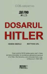 Dosarul Hitler de Henrik Eberle