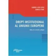 Drept institutional al Uniunii Europene. Editia a 2-a de Gabriel-Liviu Ispas