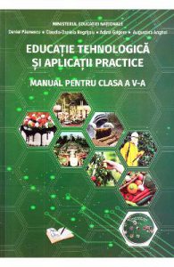 Educatie tehnologica si aplicatii practice