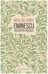 Eminescu sau despre absolut de Rosa Del Conte