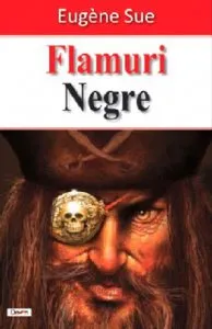 Flamuri negre de Eugene Sue