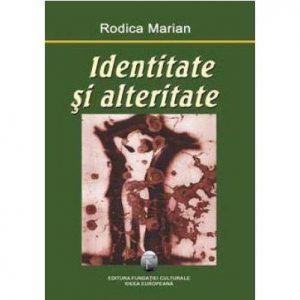 Identitate Si Alteritate