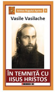 In temnita cu Isus Hristos