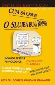 Incalca regulile! Cum sa gasesti o slujba rapid