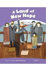 Kids Readers A Land of New Hope Level 5