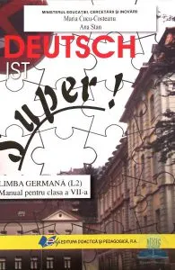 Limba germana L2 - Clasa 7 - Manual. Deutsch ist Super de Ana Stan