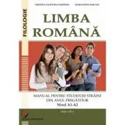 Limba romana. Manual pentru studentii straini din anul pregatitor. Nivel A1-A2 de Cristina Valentina Dafinoiu