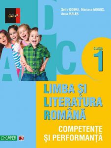 Limba si literatura romana clasa I. Competenta si performanta. Editia a II-a
