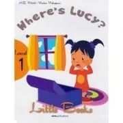 Little Books. Where's Lucy. Level 1 reader with CD de H. Q. Mitchell